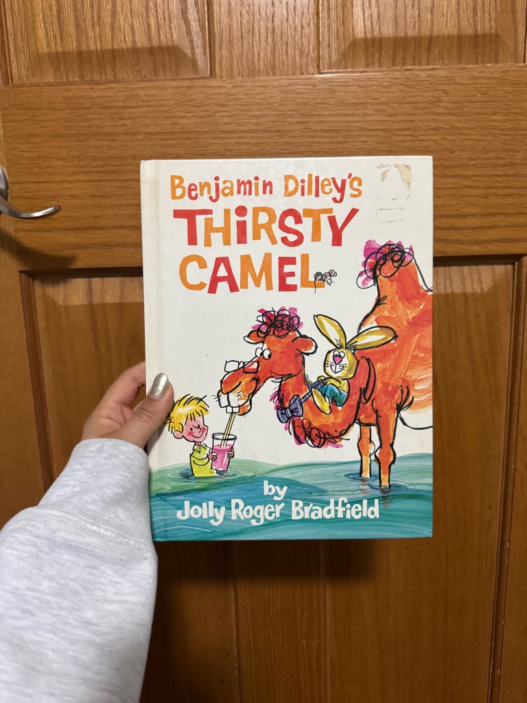 Vintage Kids Book Hardcover Benjamin Dilleys Thirsty Camel 1967